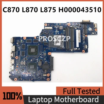 Бесплатная Доставка Высококачественная Материнская плата Для Satellite C870 L870 L875 Материнская плата ноутбука H000043510 HD7610M 1G DDR3 100% Работает хорошо